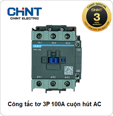 Công tắc tơ NXC CHINT 3P 100A 380VAC, 220VAC